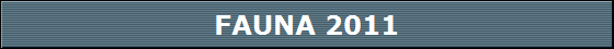 FAUNA 2011